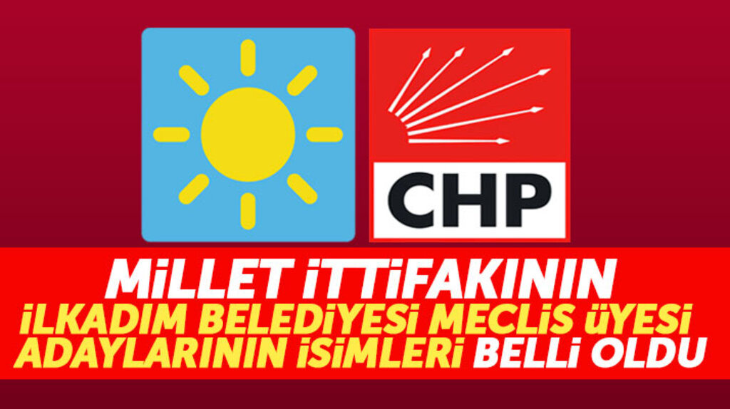 Samsun'da Millet İttifakının İlkadım Belediyesi Meclis üyesi adaylarının isimleri belli oldu