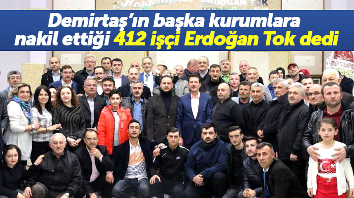 Samsun'da Erdoğan Tok'a Demirtaş'ın başka kurumlara nakil ettiği 412 işçiden destek