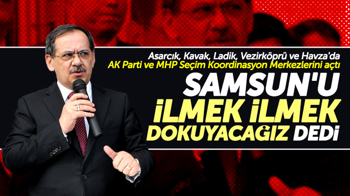 Samsun Büyükşehir adayı Mustafa Demir: Samsun'u 5 yılda ilmek ilmek dokuyacağız