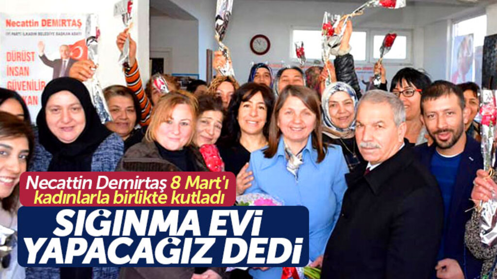 İYİ Parti İlkadım Belediye Başkan adayı Necattin Demirtaş: Kadınlar için sığınma evi yapacağız