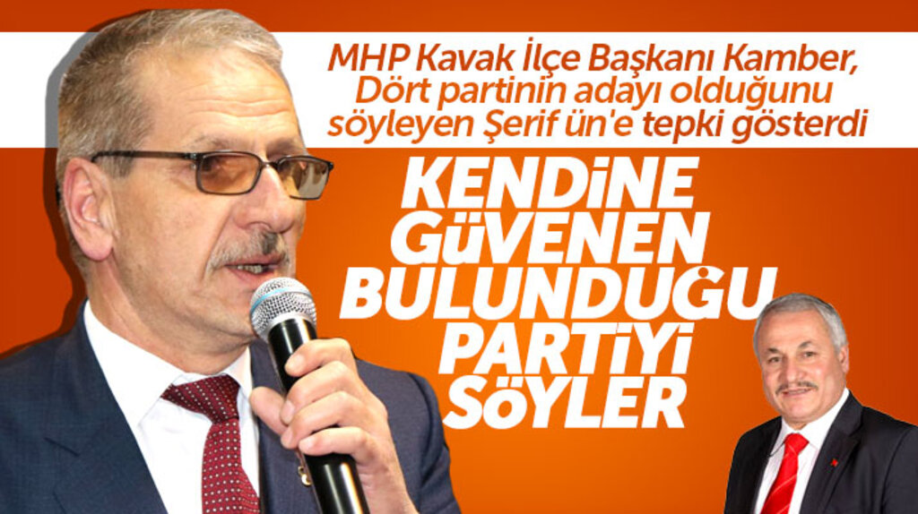 Samsun'un Kavak MHP İlçe Başkanı, dört partinin adayıyım diyen Şerif Ün'e tepki gösterdi