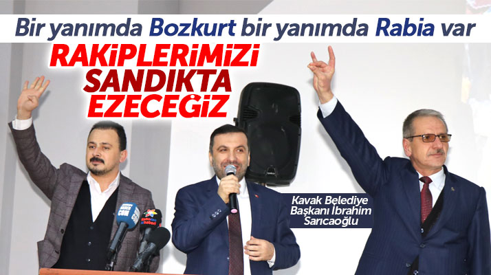 Samsun'un Kavak Belediye Başkanı İbrahim Sarıcaoğlu: Rakiplerimizi sandıkta ezeceğiz