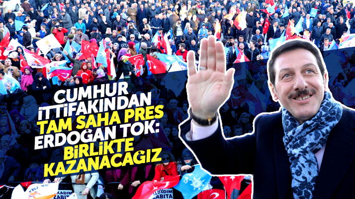 Samsun'da Cumhur İttifakı İlkadım ilçesinde zafer kazanacağız mesajı verdi