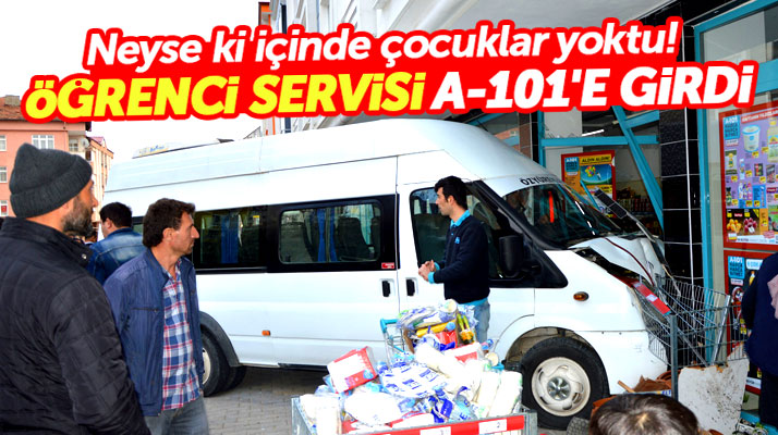 Samsun Havza'da öğrenci servisi minibüsü markete girdi