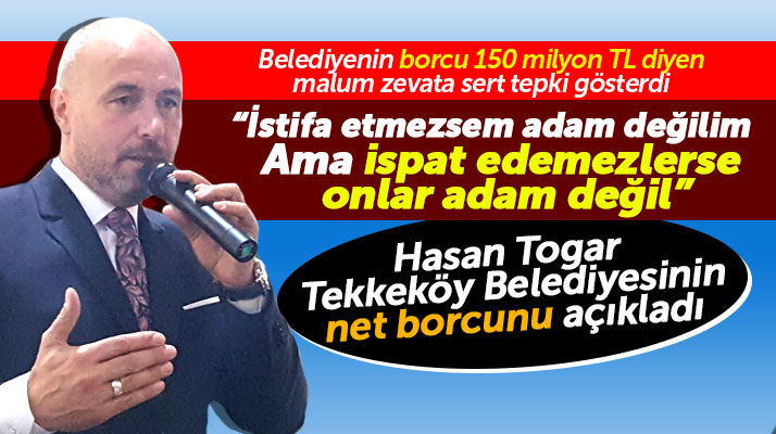 Hasan Togar'dan 150 milyonluk borç iddiasına tepki! İspatlamazlarsa adam değiller
