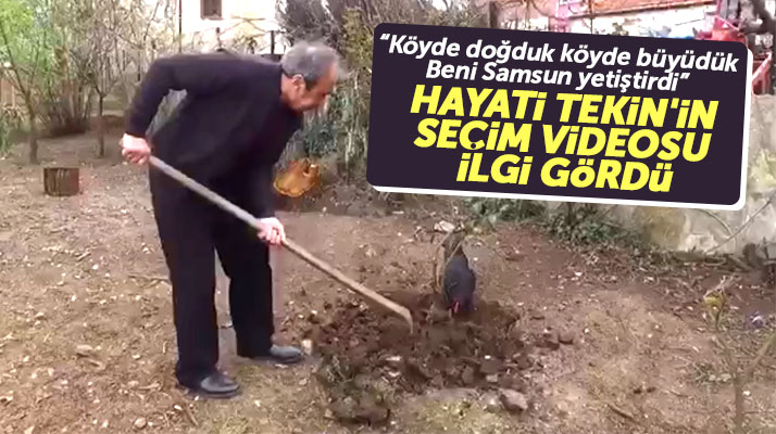 İYİ Parti Samsun adayı Hayati Tekin'in seçim videosu sosyal medyada ilgi gördü