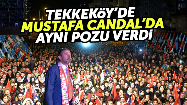 İYİ Parti Tekkeköy adayı Mustafa Candal'ın Kutlukent mitingine katılım yüksek oldu