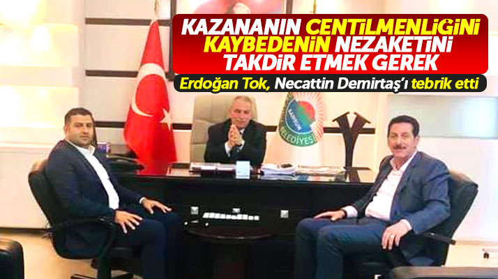 Erdoğan Tok, Necattin Demirtaş'ı makamında ziyaret ederek başkanlığını tebrik etti