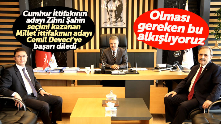 Zihni Şahin, Atakum Belediye Başkanı Cemil Deveci'yi ziyaret edip başarı diledi