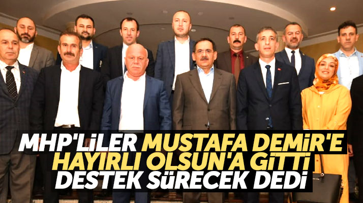 Samsun Büyükşehir Belediye Başkanı Mustafa Demir'e MHP'lilerden destek sürecek ziyareti