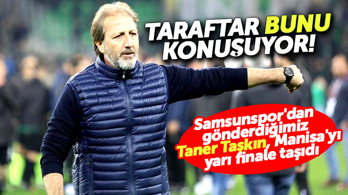 Samsunspor'dan gönderilen Taner Taşkın, Manisa'yı play-off'ta yarı finale taşıdı