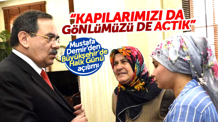 Mustafa Demir'den Samsun Büyükşehir Belediyesinde Halk Günü