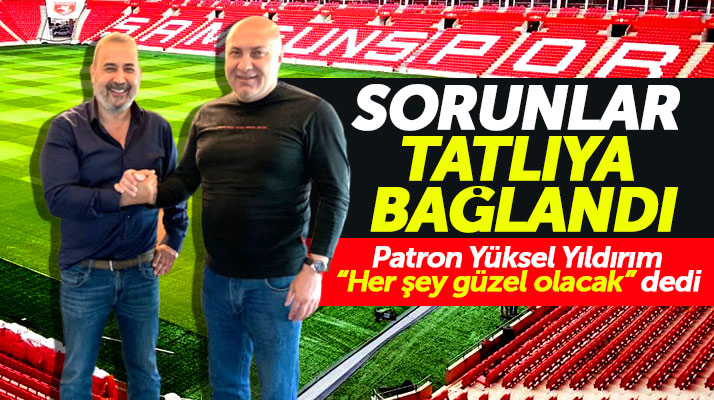 Yüksel Yıldırım açıkladı! İsmail başkan ve ben Yükseliş sezonuna hazırız
