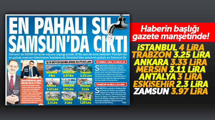 Samsun'un zamma rağmen en ucuz suyu kullandığı iddiasını çürüten haber
