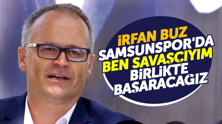 Yılport Samsunspor Teknik Direktörlük için İrfan Buz ile 3 yıllık sözleşme imzaladı