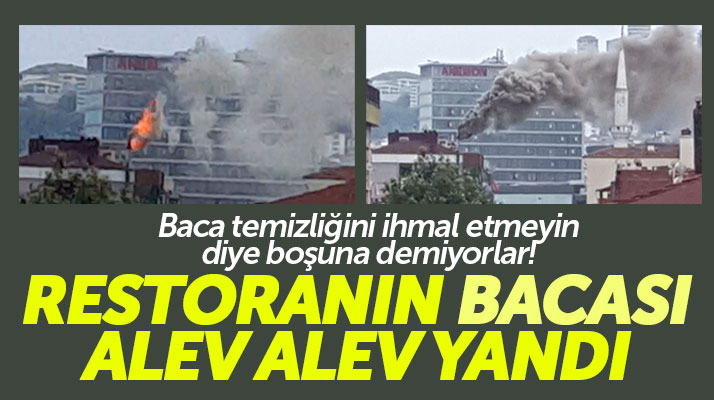 Samsun'da restoranın bacasında yangın çıktı vatandaş cami minaresi yanıyor sandı