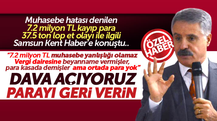 Cemil Deveci kayıp 7.2 milyon TL para ve 37.5 ton et olayı ile ilgili dava açacaklarını açıkladı
