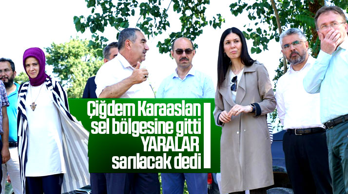 Çiğdem Karaaslan sel felaketinin yaşandığı Samsun'un Terme'de ilçesinde inceleme yaptı