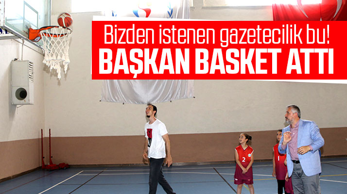 Samsun'da Bafra Belediyesi Başkanı Kılıç, basketbol potasına basket attı