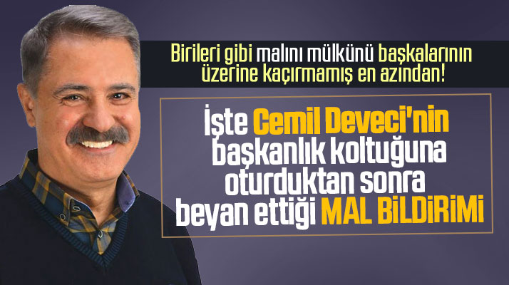 Samsun'da Atakum Belediye Başkanı Cemil Deveci'nin işte tüm mal varlığı