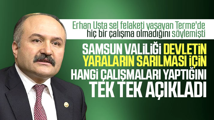 Samsun Valiliği sel felaketi geçiren Terme'de yapılan çalışmaları tek tek açıkladı
