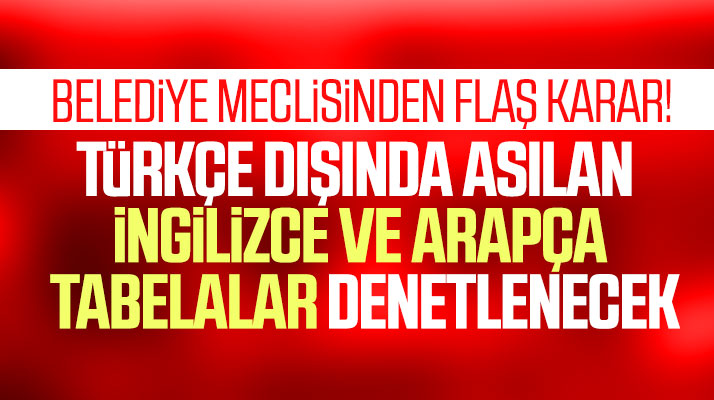 Samsun'da Atakum Belediyesi İngilizce ve Arapça tabelaların denetlenmesini gündeme aldı