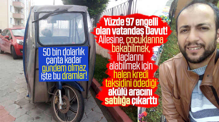 Samsun'da geçim sıkıntısı yaşayan engelli vatandaş akülü aracını satışa çıkarttı