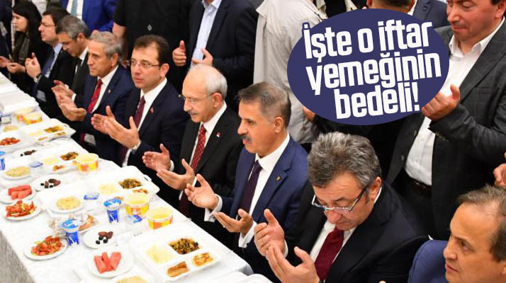 Atakum Belediyesinin Kılıçdaroğlu ve İmamoğlu'na verdiği iftar yemeğinin bedeli belli oldu