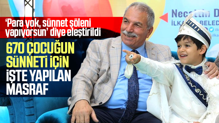 İlkadım Belediye Başkanı Necattin Demirtaş'ın, işte sünnet şöleni için yaptığı masraf