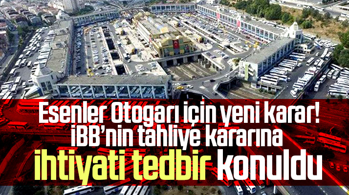 İBB'nin 15 Temmuz Demokrasi Otoparkının tahliyesi kararına mahkeme ihtiyat tedbir koydu