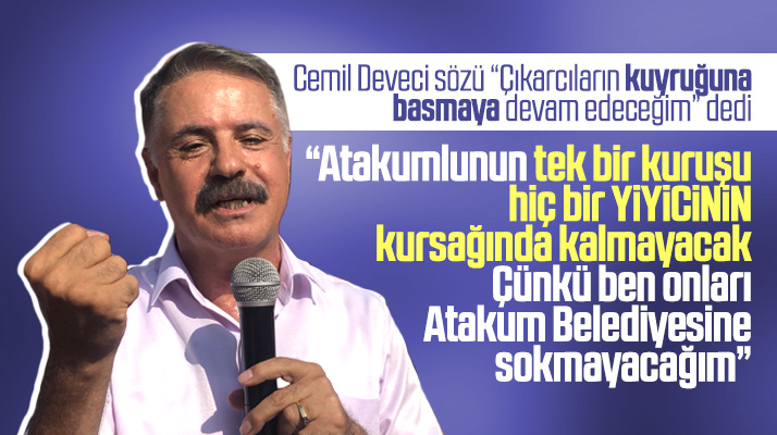 Cemil Deveci sert çıktı! Çıkarcıların kuyruğuna basmaya devam edeceğim