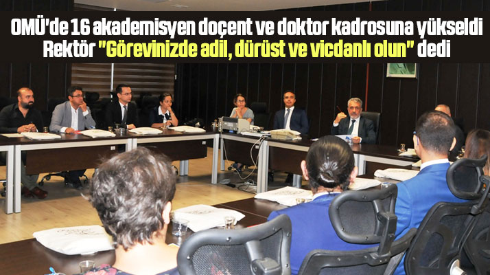 Samsun OMÜ'de 16 akademisyen doçent ve doktorluk kadrosuna yükseldi