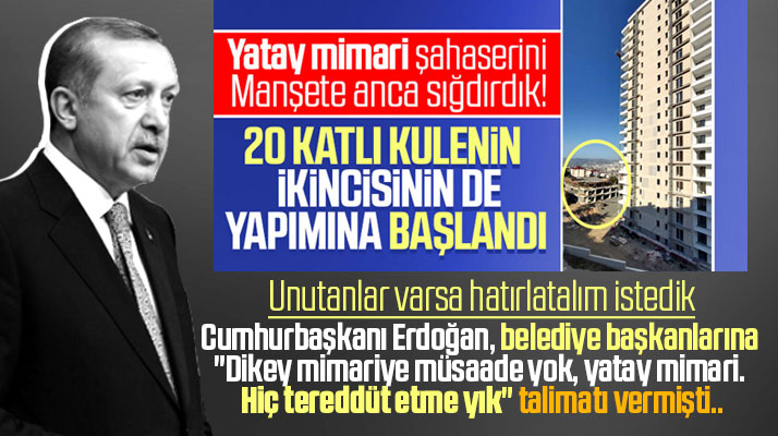 Cumhurbaşkanı Erdoğan yıkın dedi ama Samsun'da 25-30 katlı dikey inşaatlar yapılıyor