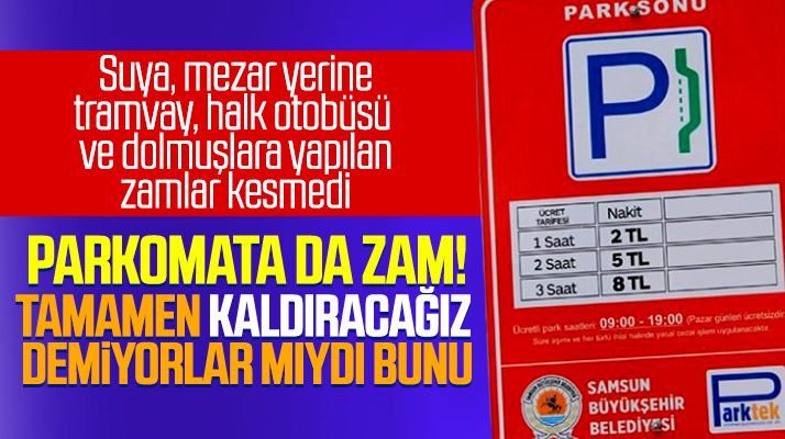 Samsun'da su, tramvay ve dolmuşların ardından Parktek ücretlerine de zam geldi