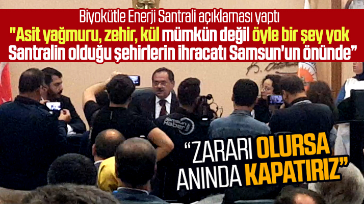 Samsun Büyükşehir Belediyesi Başkanı Mustafa Demir'den Biyokütle Santrali açıklaması