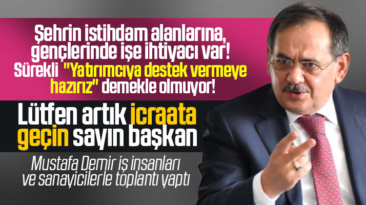 Samsun Büyükşehir Belediye Başkanı Mustafa Demir: Yatırımcıya destek vermeye hazırız