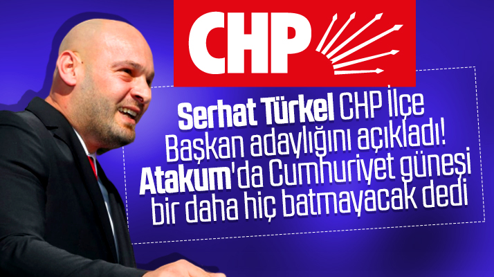 Samsun'da Serhat Türkel CHP Atakum ilçe Başkan adaylığını açıkladı