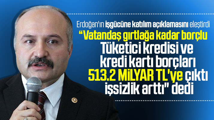 Erhan Usta, Erdoğan'ın iş gücüne katılım açıklamasını eleştirdi
