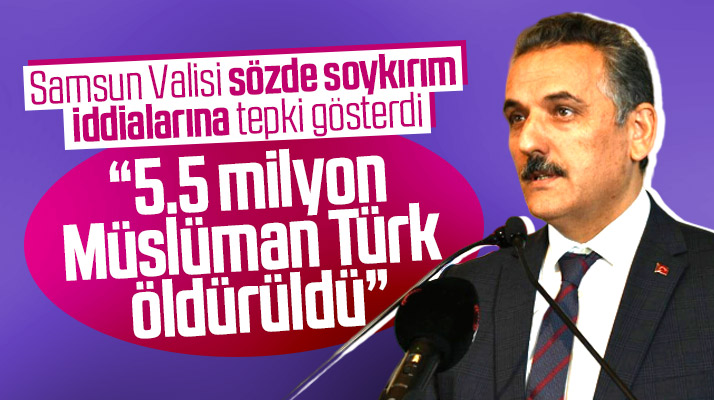 Samsun Valisinden Balkan göçü açıklaması! 5.5 milyon Müslüman Türk öldürüldü
