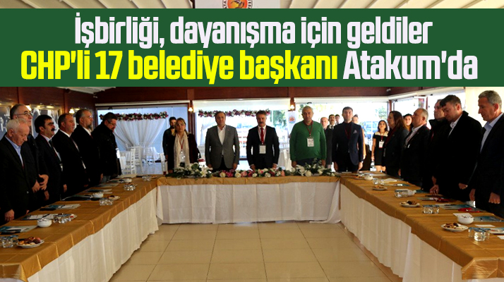 Samsun'a gelen CHP'li 17 Belediye Başkanı Atakum'da bir araya geldi