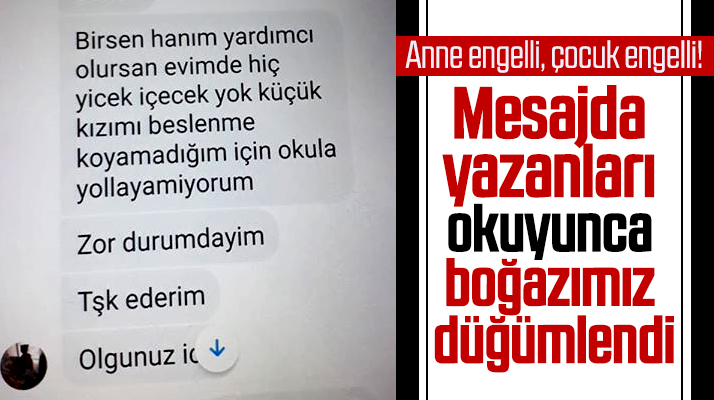 Samsun'da engelli annenin yürek yakan mesajı!