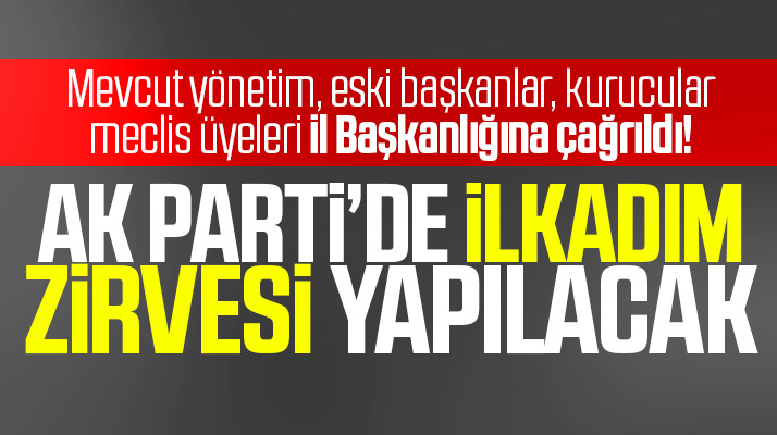 Samsun AK Parti İl Başkanlığında İlkadım zirvesi yapılacak