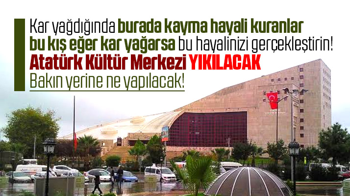 Samsun AKM yıkılacak bakın yerine ne yapılacak