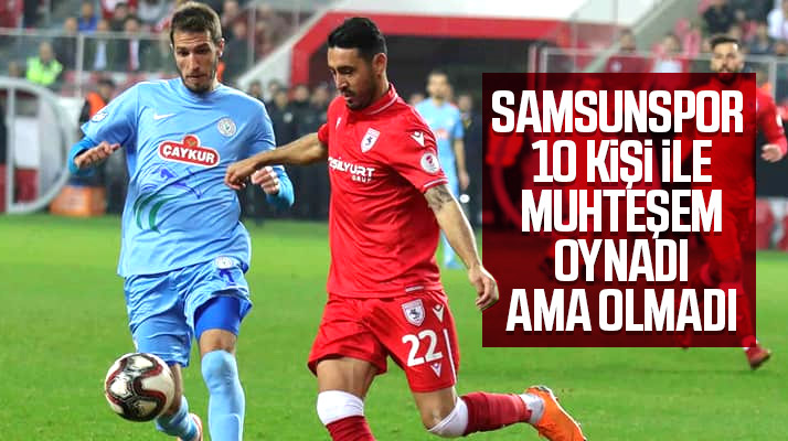 Ziraat Türkiye Kupası 5. tur rövanş maçında Yılport Samsunspor kupaya veda etti