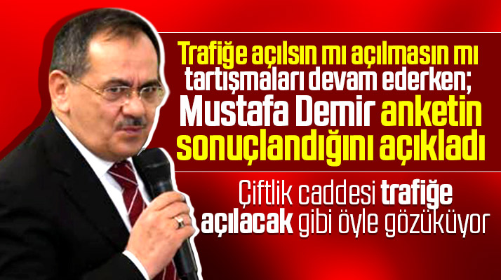 Mustafa Demir açıkladı! Çiftlik caddesi anketi sonuçlandı