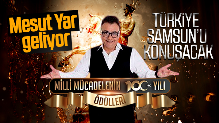Samsun Gazeteciler Cemiyetinin 100. Yılı Ödülleri gecesini Mesut Yar sunacak