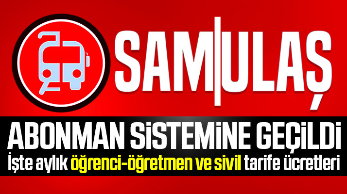 Samsun'da öğrenci, öğretmen ve siviller için SAMKART abonman ücretleri belli oldu