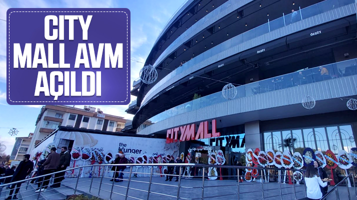Samsun'da Cıty Mall AVM'nin açılışı gerçekleştirildi