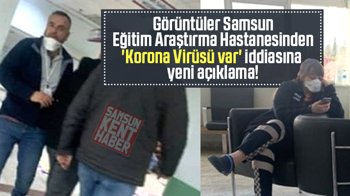 Samsun'da Korona Virüsü var iddiasına yeni açıklama!