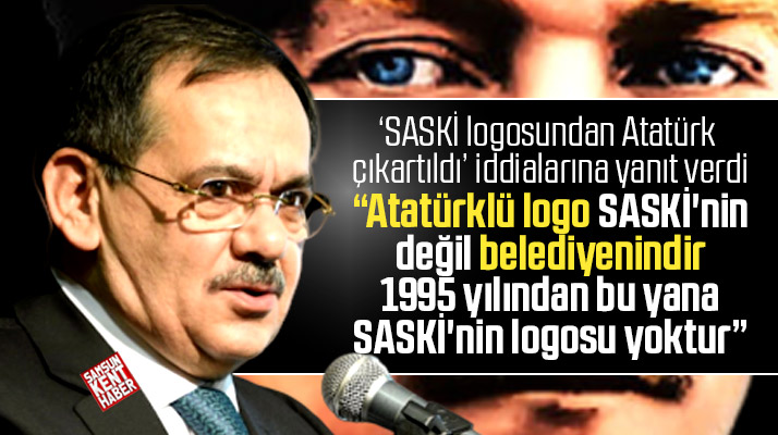 Mustafa Demir SASKİ logosundan Atatürk çıkartıldı iddiasına yanıt verdi